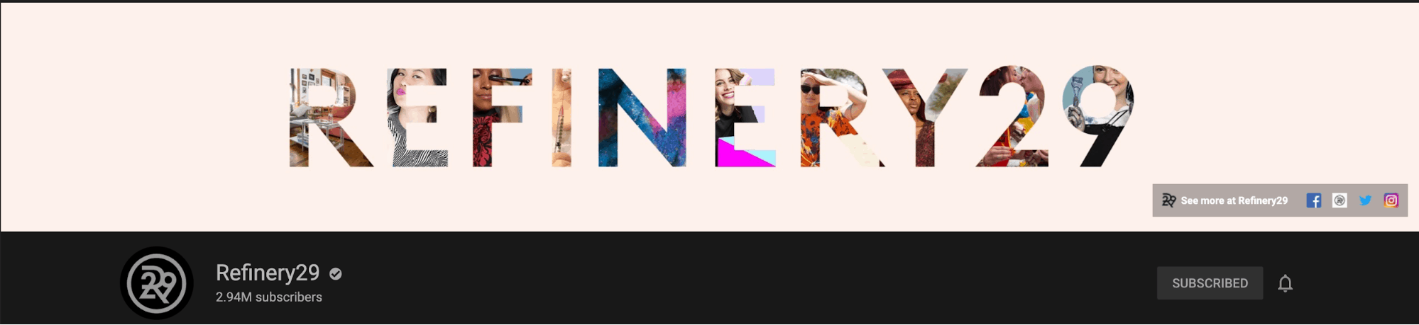 Refinery29's YouTube channel art