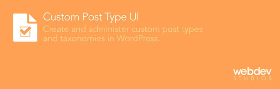 Best WordPress plugins in 2021: Custom Post Type UI